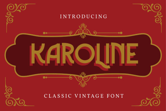 Karoline: A Vintage-Styled Display Font for Modern Web Design