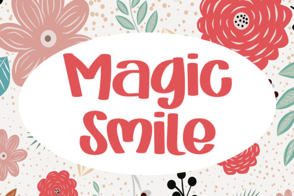 Magic Smile: The Quirky Display Font That Elevates Campaign Creativity